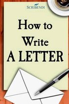 How to Write a Letter