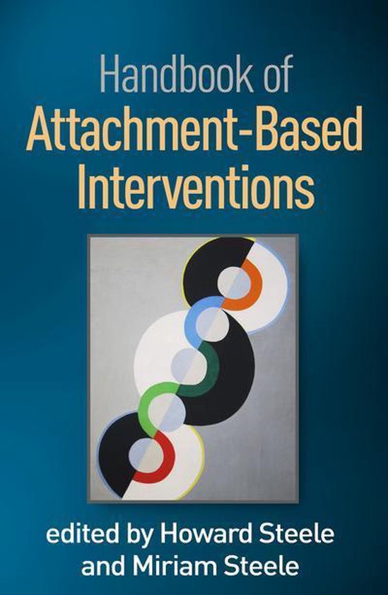 Handbook of AttachmentBased Interventions (ebook) 9781462532636