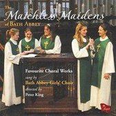 Matchless Maidens of Bath Abbey