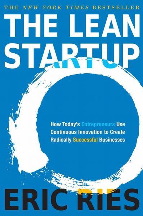 Boek cover The Lean Startup van Eric Ries (Paperback)