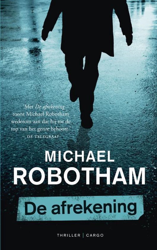 Cover van het boek 'De afrekening' van Michael Robotham