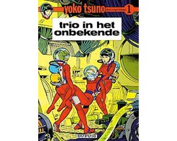 Yoko tsuno 01. trio in het onbekende