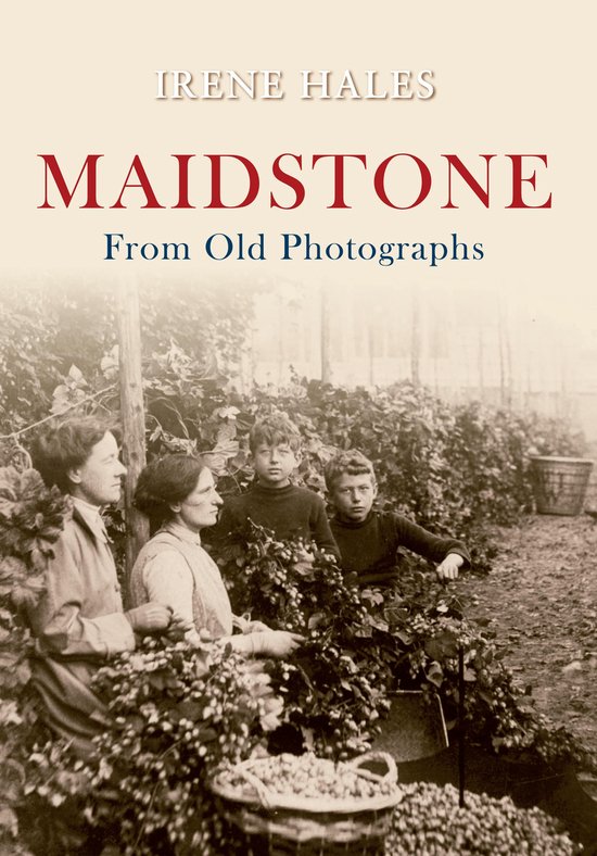 From Old Photographs - Maidstone From Old Photographs - cover