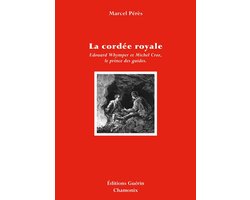 La Cordée royale