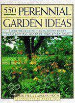 550 Perennial Garden Ideas/a Comprehensive Visual Sourcebook for Beautiful Gardens Year After Year