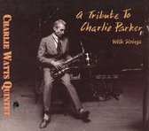 Tribute to Charlie Parker with Strings