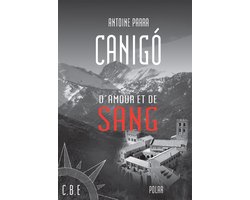 Canigó d'amour et de sang