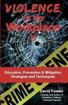 Violence in the Workplace II