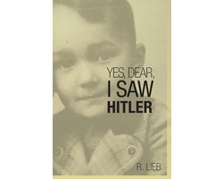 Yes, Dear, I Saw Hitler