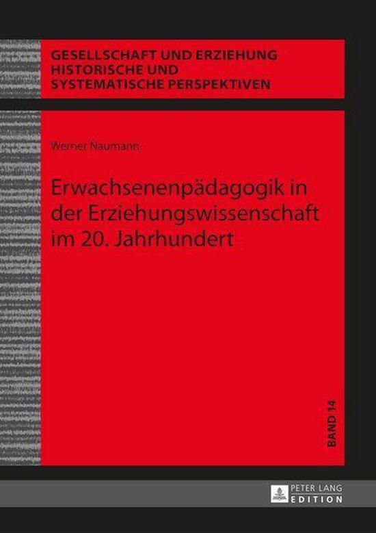 Gesellschaft und Erziehung 14 - Erwachsenenpaedagogik in der ... - cover