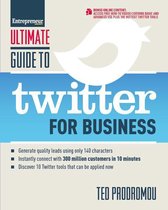 Ultimate Series - Ultimate Guide to Twitter for Business