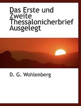 Das Erste Und Zweite Thessalonicherbrief Ausgelegt