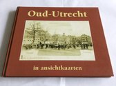 Oud-Utrecht in ansichtkaarten