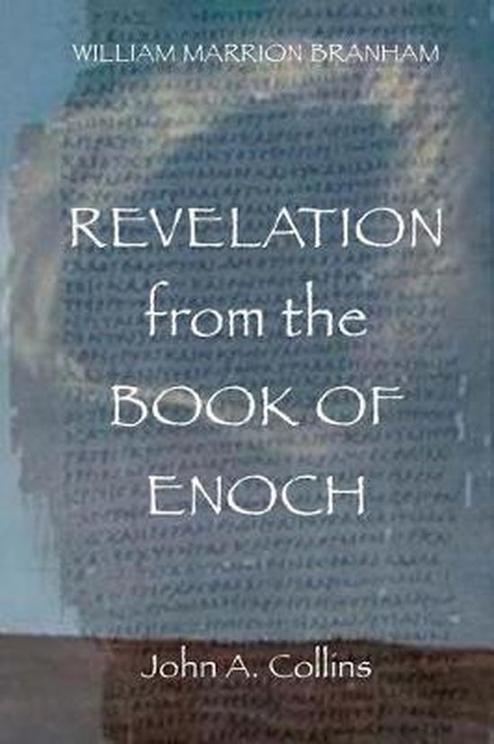 William Marrion Branham Revelation From The Book of Enoch