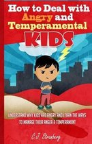 Omslag How to Deal with Angry and Temperamental Kids