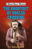 The Shootout at Dogleg Crossing