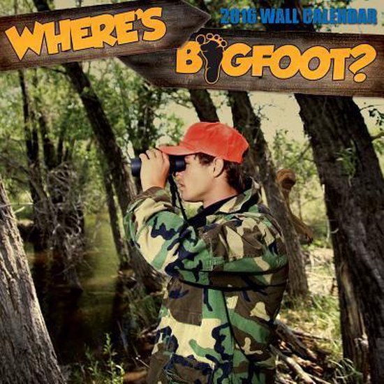 Where's Big Foot Calendar, Not Available 9781554843237 Boeken