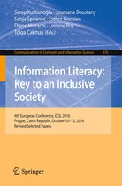 Communications in Computer and Information Science 676 - Information Literacy: Key to an Inclusive Society