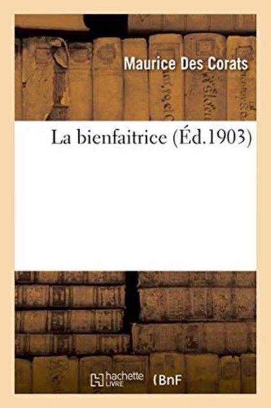 La Bienfaitrice
