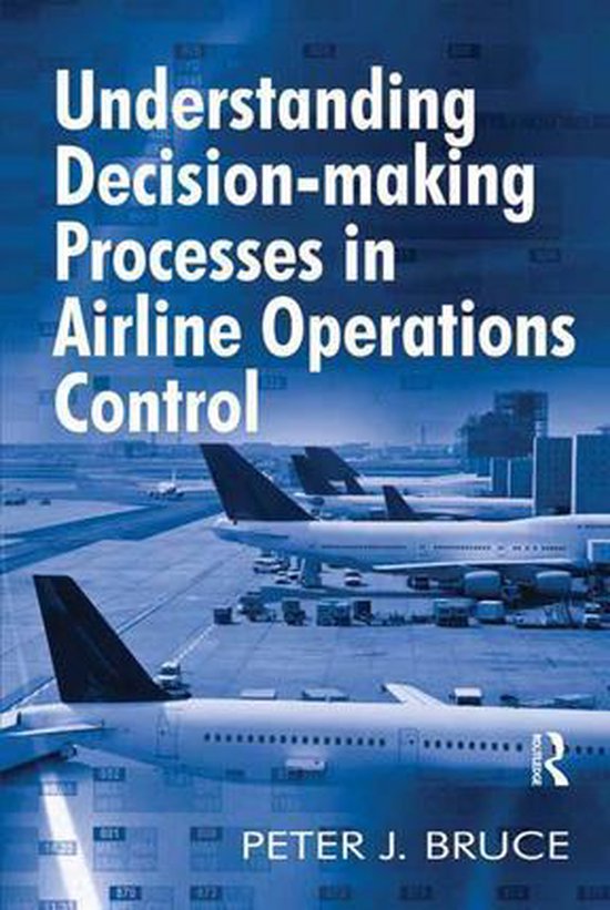 Understanding Decision-making Processes in Airline Operation ... - cover