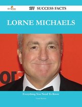 Lorne Michaels 197 Success Facts - Everything you need to know about Lorne Michaels