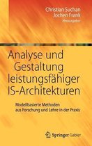 Analyse und Gestaltung von leistungsfähigen IS-Architekturen