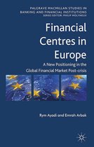 Palgrave Macmillan Studies in Banking and Financial Institutions - Financial Centres in Europe