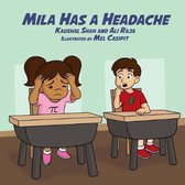 Mila Has a Headache