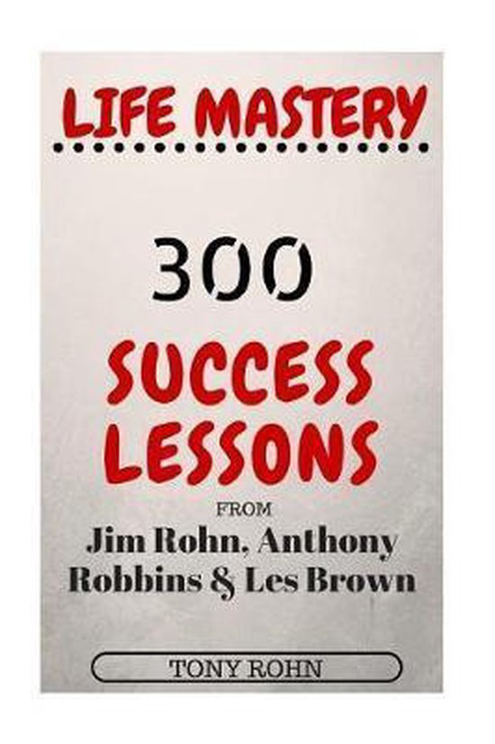 Life Mastery, Tony Rohn | 9781539844495 | Boeken | bol.com