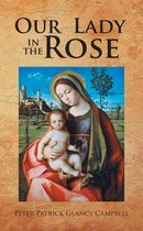 Omslag Our Lady in the Rose