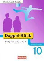Doppel-Klick - Differenzierende Ausgabe Nordrhein-Westfalen. 10. Schuljahr. Schülerbuch