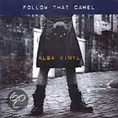 Follow That Camel - Alba Vinyl (CD)
