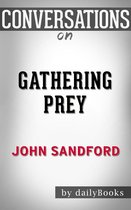 Conversations on Gathering Prey by John Sandford
