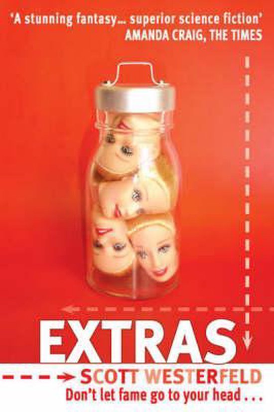 'A stunning fantasy... superior science fiction' AMANDA CRAIG, THE TIMES EXTRAS SCOTT WESTERFELD Don't let fame go to your head...