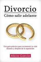 Divorcio: Como salir adelante