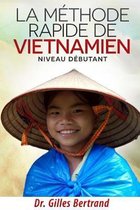 La methode rapide de vietnamien