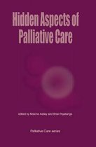 Hidden Aspects of Palliative Care Nursing