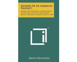 Murder of an American Prophet