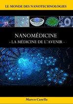 Nanomédicine - La médicine de l'avenir
