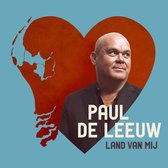 Paul de Leeuw - Land Van Mij
