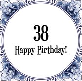 Verjaardag Tegeltje met Spreuk (38 jaar: Happy birthday! 38! + cadeau verpakking & plakhanger