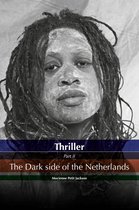 thriller 2 - thriller The dark side of the Netherlands