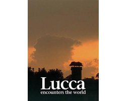 Lucca Encounters the World