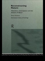 International Library of Sociology- Reconstructing Nature