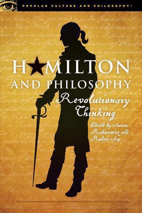 Popular Culture and Philosophy 110 Hamilton and Philosophy (ebook) 9780812699661...