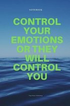 Control Your Emotions or They Will Control You