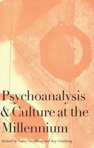 Psychoanalysis and Culture at the Millennium