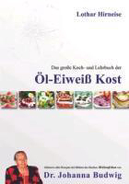 Das große Koch- und Lehrbuch der Öl Eiweiß Kost - cover