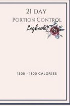 21 Day Portion Control Logbook 1500 - 1800 calories