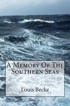 A Memory of the Southern Seas